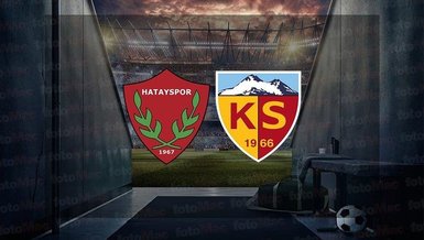 Hatayspor - Kayserispor maçı CANLI İZLE | Süper Lig