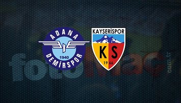 Adana Demirspor-Kayserispor | CANLI