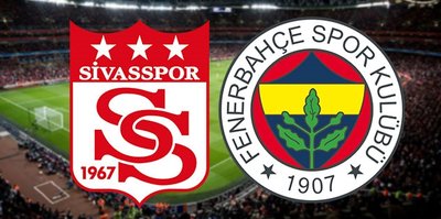Sivasspor Fenerbahçe maçının 11'leri belli oldu