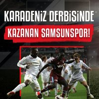 Karadeniz derbisinde kazanan Samsunspor!