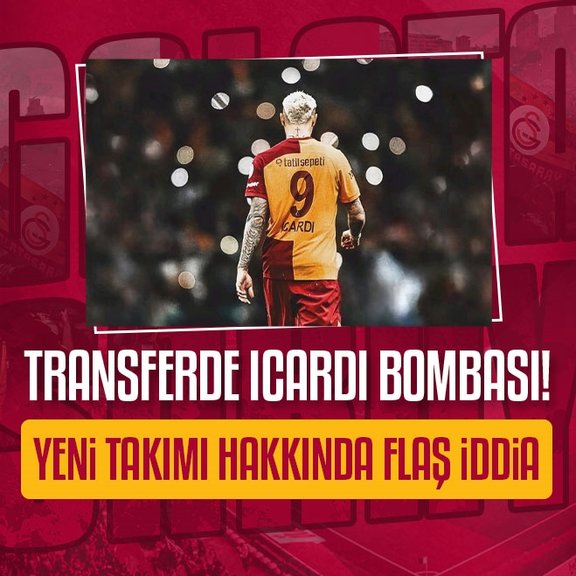 GALATASARAY HABERİ: Transferde Icardi bombası! Yeni takımı hakkında flaş iddia