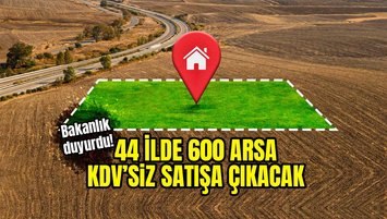 TOKİ KDV'SİZ ARSA SATIŞI | 44 ilde 600 arsa açık artırmayla satılacak! İşte başvuru tarihleri ve şartları