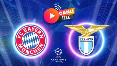 Bayern Münih - Lazio maçı CANLI İZLE | Bayern Münih - Lazio maçı saat kaçta ve hangi kanalda?