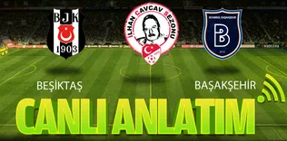 Beşiktaş - Başakşehir | CANLI