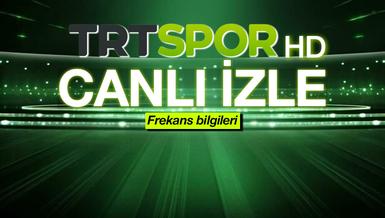 TRT Spor canlı izle | TRT Spor nasıl izlenir? 2025 TRT Spor frekans bilgileri ve yayın akışı