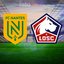 Nantes-Lille maçı ne zaman?