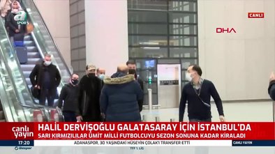 Galatasaray'ın yeni transferi Halil Dervişoğlu İstanbul'a geldi!