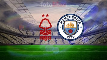Nottingham Forest-Manchester City maçı hakkında!