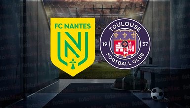 Nantes - Toulouse maçı ne zaman, saat kaçta ve hangi kanalda canlı yayınlanacak? | Fransa Ligue 1