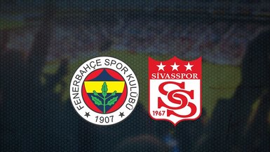 Fenerbahçe - Sivasspor maçı ne zaman? Saat kaçta ve hangi kanalda canlı yayınlanacak? | Süper Lig