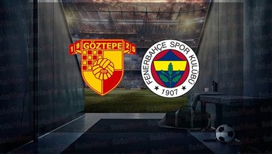 GÖZTEPE FENERBAHÇE CANLI İZLE | Göztepe - Fenerbahçe maçı ne zaman, saat kaçta? Hangi kanalda?