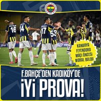 F.Bahçe'den Kadıköy'de iyi prova!