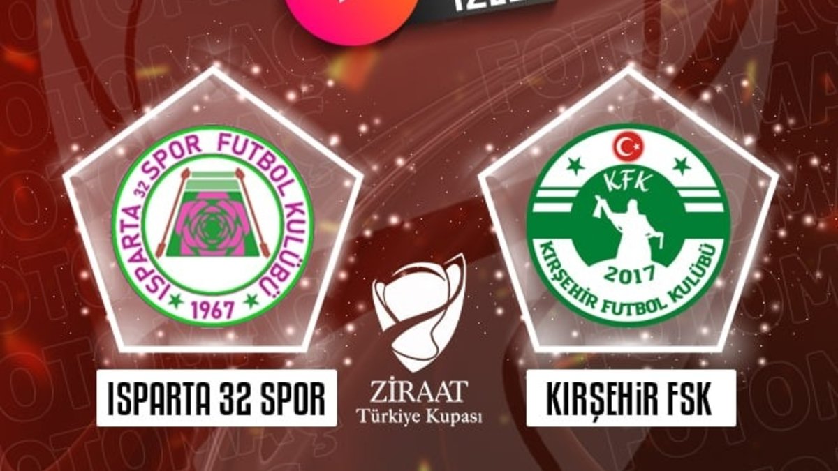 Isparta 32 Spor - Kırşehir FSK maçı CANLI İZLE | Ziraat Türkiye Kupası CANLI MAÇ Isparta 32 Spor - Kırşehir FSK maçı CANLI İZLE | Ziraat Türkiye Kupası CANLI MAÇ