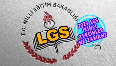 LGS 2. TERCİH NE ZAMAN 2023? | LGS ikinci tercih nasıl yapılır? MEB lise 1. nakil, yerleştirmeye esas nakil işlemleri