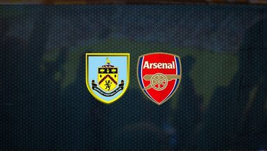 Burnley - Arsenal maçı ne zaman, saat kaçta ve hangi kanalda canlı yayınlanacak? | İngiltere Premier Lig