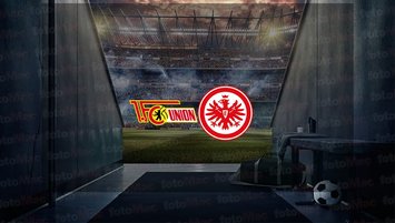 Union Berlin - Eintracht Frankfurt maçı saat kaçta?