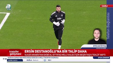 Beşiktaş'ta Ersin Destanoğlu'na resmi teklif!