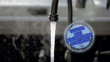 BÜYÜKÇEKMECE SU KESİNTİSİ - Büyükçekmece'de sular ne zaman gelecek? (16 Kasım 2023)