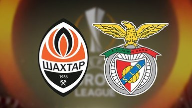 Shakhtar Donetsk - Benfica UEFA Avrupa Ligi maçı ne zaman saat kaçta hangi kanalda? Canlı skor