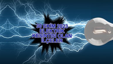 SARIYER ELEKTRİK KESİNTİSİ | Sarıyer'de elektrik ne zaman gelecek? (30 Ekim 2023)