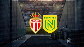 Monaco - Nantes maçı ne zaman?
