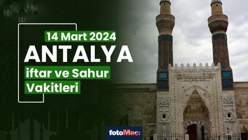Antalya iftar vakti 14 Mart 2024