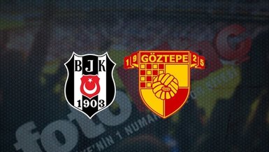 Beşiktaş Göztepe maçı canlı | Beşiktaş Göztepe canlı izle | BJK maçı canlı