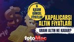 Kapalı Çarşı altın fiyatları Bugün altın ne kadar?