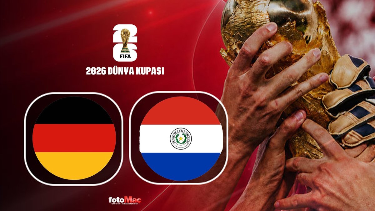 Almanya-Paraguay maçı CANLI İZLE | 2026 Dünya Kupası CANLI MAÇ