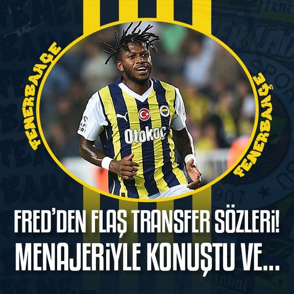 Fenerbahçe’de Fred’den flaş transfer sözleri! Menajeriyle konuştu ve...