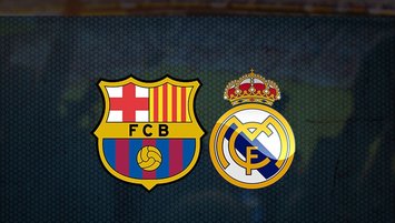Barcelona - Real Madrid maçı ne zaman, saat kaçta ve hangi kanalda?