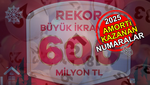 AMORTİ KAZANAN NUMARALAR 2025