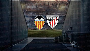 Valencia - Athletic Bilbao maçı saat kaçta?