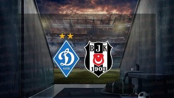 Dinamo Kiev - Beşiktaş | CANLI