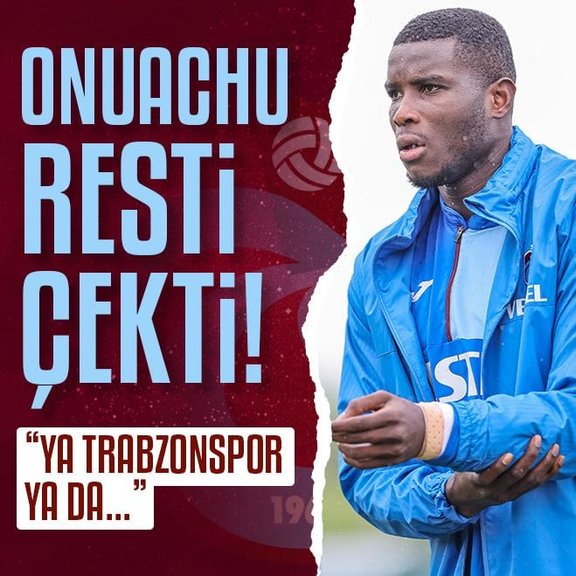 TRANSFER HABERİ - Onuachu resti çekti! Ya Trabzonspor ya da...