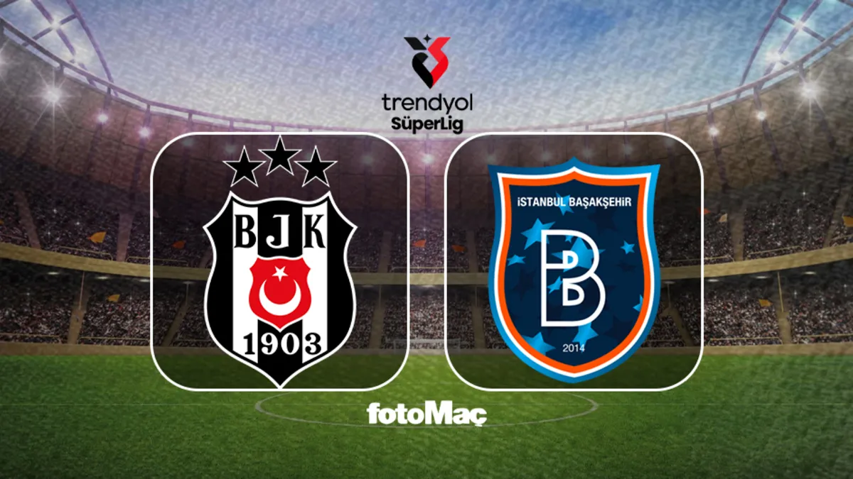 Beşiktaş-Başakşehir maçı saat kaçta, hangi kanalda? Orkun yok mu?