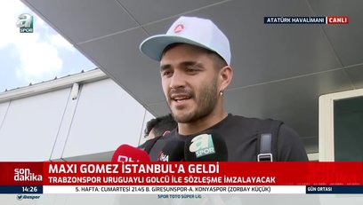 >Maxi Gomez İstanbul'a geldi!