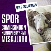 Spor camiasından Kurban Bayramı mesajları!