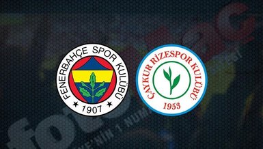 Fenerbahçe Rizespor CANLI İZLE 🔥 | Fenerbahçe - Rizespor maçı hangi kanalda canlı yayınlanacak? Fenerbahçe maçı saat kaçta?