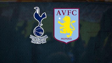 Tottenham Aston Villa maçı ne zaman, saat kaçta ve hangi kanalda CANLI yayınlanacak?