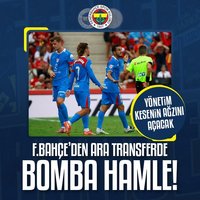 F.Bahçe'den ara transferde bomba hamle!