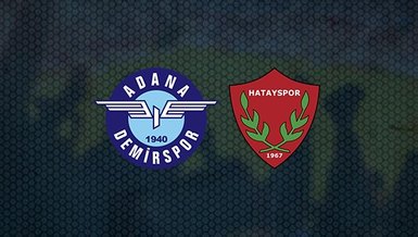 Adana Demirspor - Hatayspor maçı CANLI | Adana Demir Hatay maçı izle