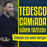 Tedesco güven tazeledi!