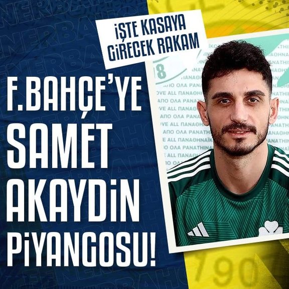 TRANSFER HABERİ - Fenerbahçe’ye Samet Akaydin piyangosu! İşte kasaya girecek rakam