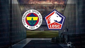 Fenerbahçe - Lille maçı hangi kanalda?