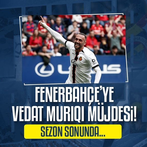 Fenerbahçe’yi sevindiren haber! Vedat Muriqi…