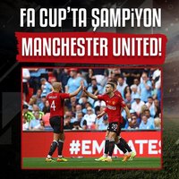 FA Cup Manchester United'ın!