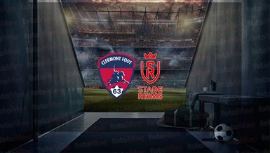 Clermont - Reims maçı ne zaman, saat kaçta ve hangi kanalda canlı yayınlanacak? | Fransa Ligue 1