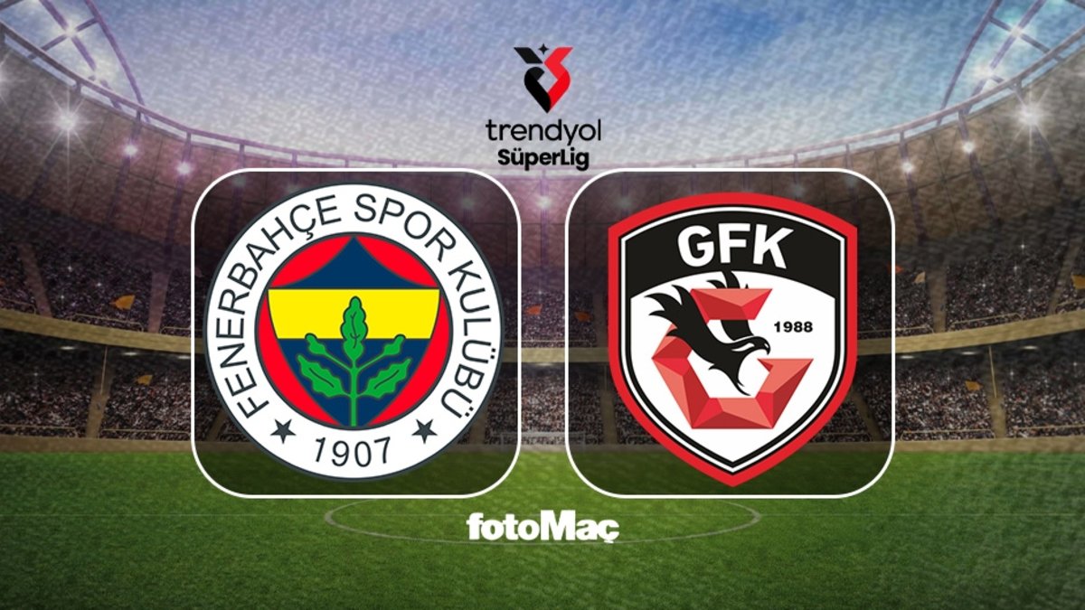 Fenerbahçe - Gaziantep FK maçı saat kaçta hangi kanalda?
