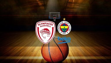 Olympiakos - Fenerbahçe Beko maçı CANLI izle! THY EuroLeague maçı